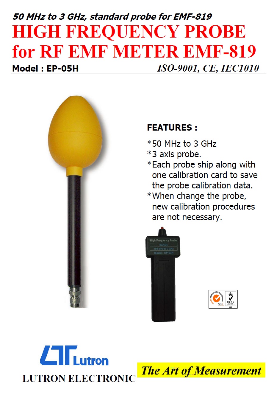 HIGH FREQUENCY PROBE for RF EMF METER EMF-819, Model : EP-05H  感測器 / 探棒